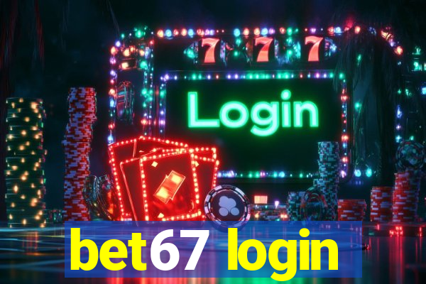 bet67 login